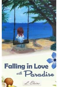 Falling in Love with Paradise