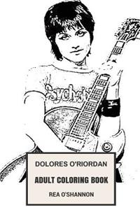 Dolores O'Riordan Adult Coloring Book