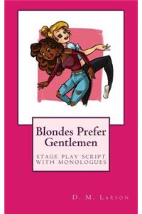 Blondes Prefer Gentlemen