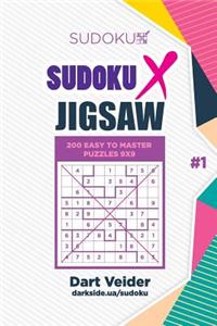 Sudoku X Jigsaw - 200 Easy to Master Puzzles 9x9 (Volume 1)