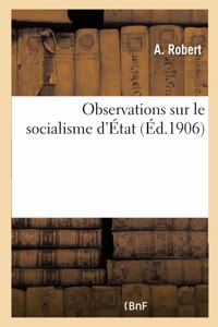 Observations Sur Le Socialisme d'État
