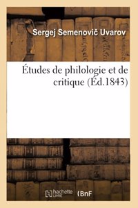 Études de Philologie Et de Critique