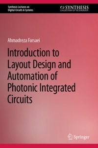 Introduction to Layout Design and Automation of Photonic Integrated Circuits