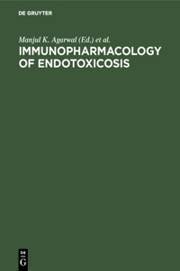 Immunopharmacology of Endotoxicosis