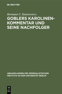 Goblers Karolinen-Kommentar und seine Nachfolger