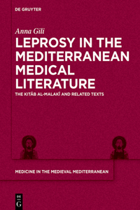 Leprosy in the Mediterranean Medical Literature