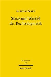 Stasis Und Wandel Der Rechtsdogmatik