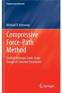 Compressive Force-Path Method
