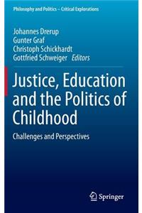 Justice, Education and the Politics of Childhood