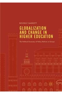 Globalization and Change in Higher Education