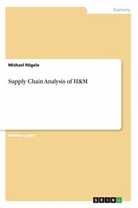 Supply Chain Analysis of H&M