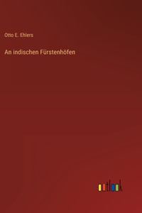 An indischen Fürstenhöfen