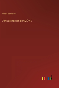 Durchbruch der MÖWE