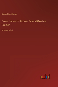 Grace Harlowe's Second Year at Overton College