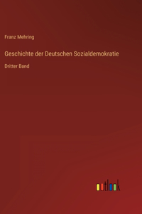Geschichte der Deutschen Sozialdemokratie