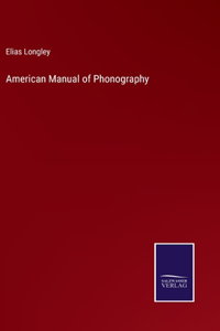 American Manual of Phonography
