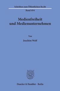 Medienfreiheit Und Medienunternehmen