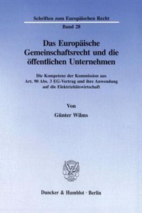 Das Europaische Gemeinschaftsrecht Und Die Offentlichen Unternehmen
