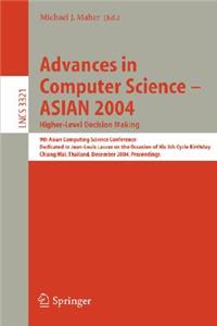 Advances in Computer Science - Asian 2004, Higher Level Decision Making