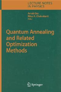 Quantum Annealing and Related Optimization Methods