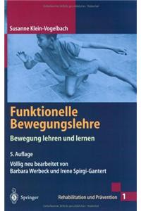 Funktionelle Bewegungslehre: Bewegung Lehren Und Lernen