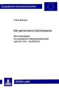 Der Gemeinsame Gerichtsstand