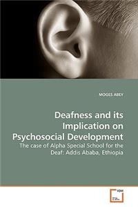 Deafness and its Implication on Psychosocial Development
