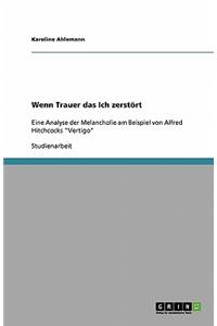 Wenn Trauer das Ich zerstört