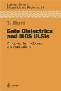 Gate Dielectrics and MOS ULSIs