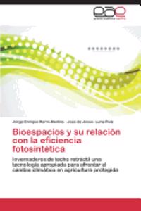 Bioespacios y su relación con la eficiencia fotosintética