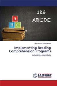 Implementing Reading Comprehension Programs