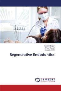 Regenerative Endodontics