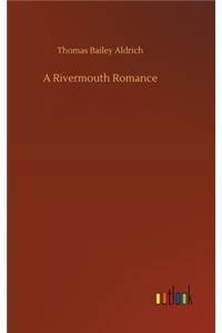 Rivermouth Romance