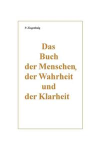 Das Buch der Menschen, der Wahrheit und der Klarheit