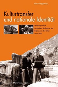 Kulturtransfer Und Nationale Identitat