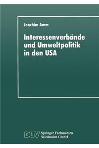 Interessenverbände Und Umweltpolitik in Den USA