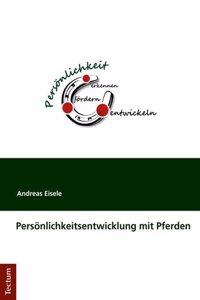 Personlichkeitsentwicklung Mit Pferden