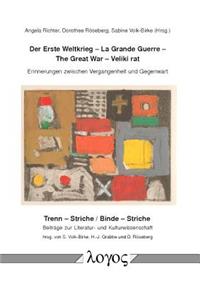 Der Erste Weltkrieg - La Grande Guerre - The Great War - Veliki Rat