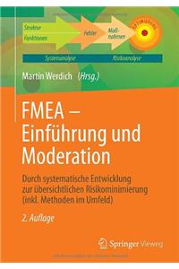 Fmea - Einführung Und Moderation