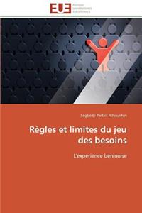 Règles Et Limites Du Jeu Des Besoins
