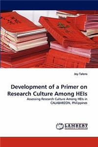 Development of a Primer on Research Culture Among HEIs