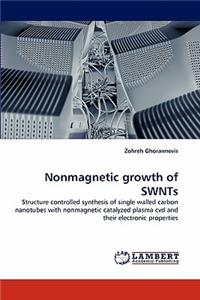 Nonmagnetic Growth of Swnts