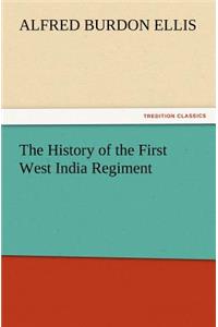 The History of the First West India Regiment