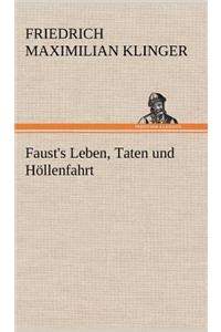 Faust's Leben, Taten Und Hollenfahrt