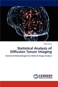 Statistical Analysis of Diffusion Tensor Imaging