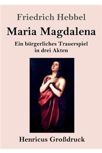 Maria Magdalena (Großdruck)