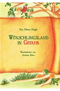 Wünschlingsland in Gefahr