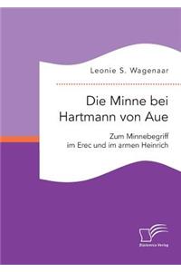 Die Minne bei Hartmann von Aue