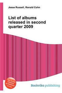 List of Albums Released in Second Quarter 2009