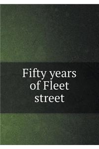 Fifty Years of Fleet Street